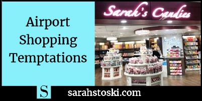 Event Planning Airport Shopping Temptations
